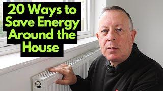 20 Ways to Save Energy and MONEY around your Home