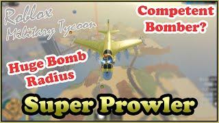 Super Prowler, Better Than Mini Nukes In Military Tycoon Roblox