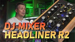 Бюджетный dj Rotary mixer Headliner R2, обзор