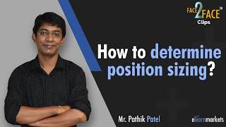 How to determine position sizing |Pathik Patel X Vivek Bajaj|