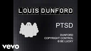 Louis Dunford - PTSD (Official Lyric Video)