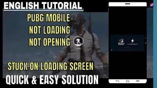 PUBG Mobile Stuck On Loading Screen/PUBG Mobile Not Loading/Not Starting Android [Solution]