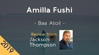 Amilla Fushi 5⋆ Review 2019