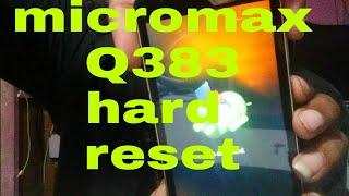 micromax q383 hard reset..