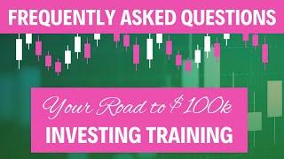 Your Road to $100K | Beginner Friendly Investing Course FAQs
