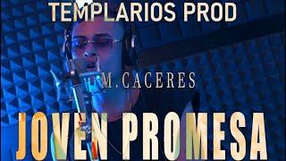 M Cáceres | Joven Promesa (EP3) (Video Oficial)