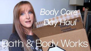 Bath and Body Works - Body Care Day Haul