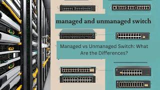 Managed vs Unmanaged Switch: Key Differences Explained | Networking & Computer Knowledge