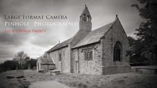 Pinhole Photography, Church Project