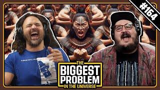 Haka Tuah | Biggest Problem #164