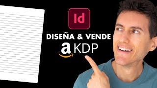 Cómo diseñar Cuadernos, Libretas y Libros de Bajo Contenido en InDesign para vender en AMAZON KDP