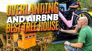 Exploring A Magical Treehouse Retreat: Overlanding And Airbnb