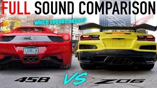 C8 Z06 v.s. Ferrari 458 - FULL SOUND COMPARISON | REDLINE, Acceleration, Interior revs & more