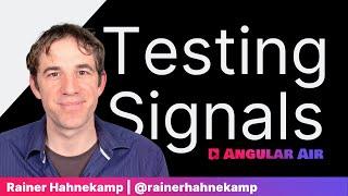 Angular Air with Rainer Hahnekamp — Testing Signals