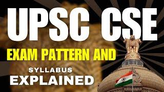 UPSC CSE Exam Pattern And Syllabus Explained #KojaramIASAcademy #UPSCsyllabus