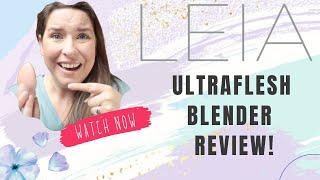 LEIA Ultraflesh Blender