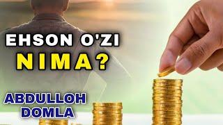 EHSON O'ZI NIMA? | ABDULLOH DOMLA @IlmnuriOfficial