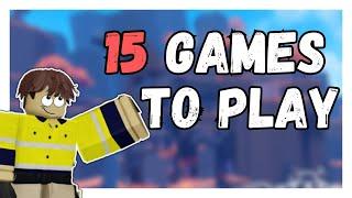 15 Roblox Games To Play When YOU Are Bored