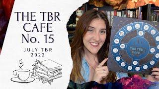  The TBR Cafe No. 15 // July TBR 2022 // My TBR Game Knows What I Need 