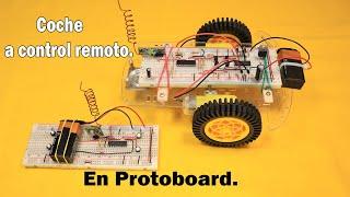  Como hacer un carrito a control remoto RF 433Mhz | En protoboard paso a paso