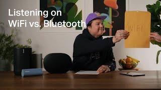 Listening on WiFi vs. Bluetooth | Sonos