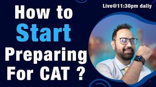 CAT 2025 | How To Start Your CAT Preparation ?