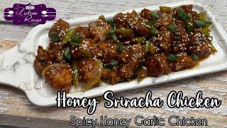 Spicy Honey Garlic Chicken | Honey Sriracha Chicken Recipe | Chicken Recipes