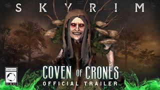 The Elder Scrolls V Skyrim: Coven of Crones - Official Trailer