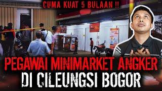 SHIFT MALAM PALING GILAA !! KERJA DI MINIMARKET BERHANTU CILEUNGSI BOGOR