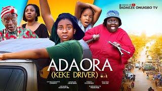 ADAORA KEKE DRIVER (New movie) ADAEZE ONUIGBO AMANDA AUGUSTIN, OLUCHI JULIUS, Latest Nigerian Movie