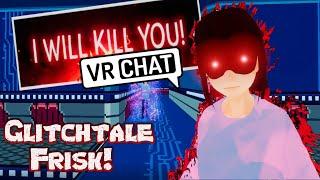 Glitchtale Frisk fights people in VRchat!