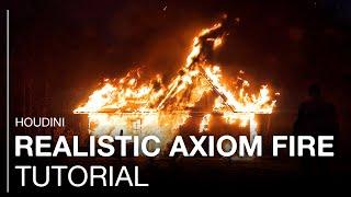 HOUDINI AXIOM: How To Simulate Realistic Fire