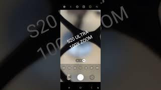 S20 ULTRA 100X ZOOM POWER