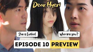 [Превью] Dear Hyeri Эпизод 10 | Кто ты? Хери или Ынхо?