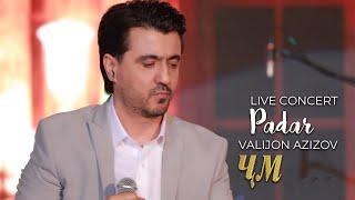 Valijon Azizov - Padar Live Concert 2024