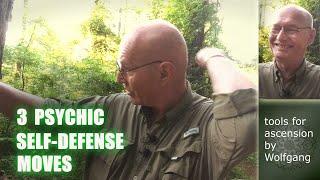 3 Psychic Self Defense Moves Everybody Should Know and most of you can do - tools for ascension by