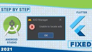 Unable to locate adb | No Connected Device Found | FLUTTER | ANDROID STUDIO | 2021 | STEP BY STEP