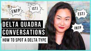 Are You Really a Delta Quadra Type? (With examples) - Socionics