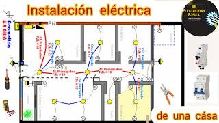 INSTALACIÓN ELÉCTRICA DE UNA CASA. (Paso a paso)