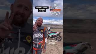 Feedback Friday - 2 weeks to the Dakar Rally