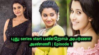Aparna Anni with priya bavani shankar | Episode 1 | 70MM 2.0