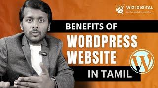 Benefits of WordPress website for your business in Tamil | Wizi Digital | Sutharsan M