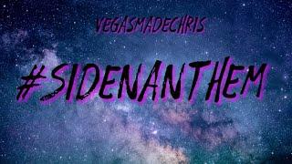 VegasMadeChris - SideNAnthem | Said You Gotta Boyfriend, What That Gotta Do With Me (Lyrics)