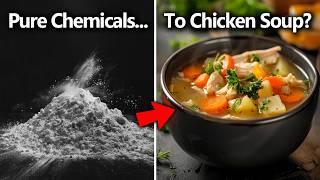 Synthesizing Chicken Noodle Soup From Pure Chemicals