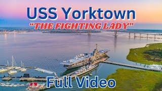 The USS Yorktown (CV-10)- Tour and History-  Charleston, SC Aircraft Carrier "The Fighting Lady"