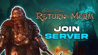 How to Join a Lord of the Rings: Return to Moria Server!