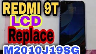 Xiaomi Redmi 9T lcd replacement/M2010J19SG lcd screen replacement/Redmi 9T Display change 2021