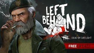 Dead by Daylight | Left Behind Trailer