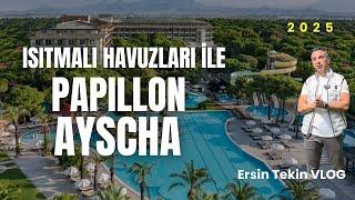 Isıtmalı Havuzları ile PAPILLON AYSCHA