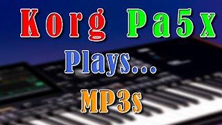 Korg Pa5x Plays MP3s